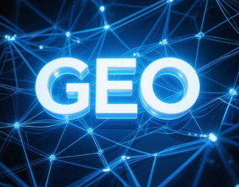 岫岩满族自治县​GEO优化重塑智能搜索格局，开启数字化推广新方式